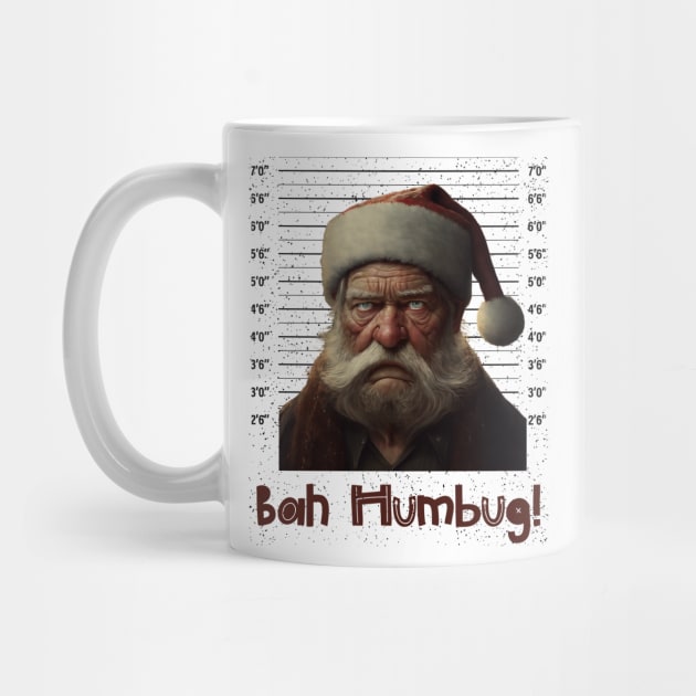 Bah Humbug Angry Santa Claus Mugshot by WearablePSA